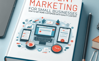 The Ultimate Guide to Content Marketing for Small Businesses